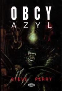 Alan Dean Foster — Obcy 6 - Azyl