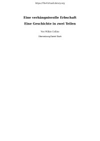 Wilkie Collins — Eine verhängnisvolle Erbschaft