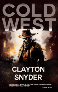 Clayton Snyder — Cold West