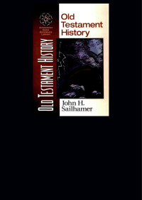 John H. Sailhamer; — Old Testament History