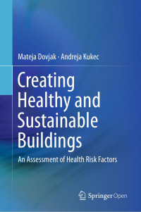 Mateja Dovjak & Andreja Kukec — Creating Healthy and Sustainable Buildings