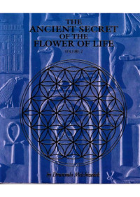 Drunvalo Melchizedek — The Flower of Life vol.2