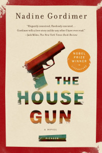 Nadine Gordimer — The House Gun