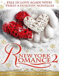 Joanne Dannon & Charmaine Ross — New York Romance 2