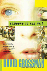 Grossman, David, 1954– — Someone to Run With