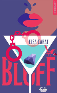 Elsa Carat — Bluff