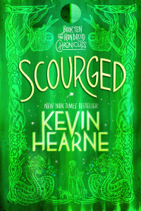 Kevin Hearne; — Scourged: The Iron Druid Chronicles, Book Ten