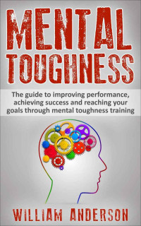 William Anderson — Mental Toughness