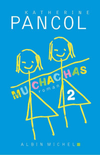 Katherine Pancol — Muchachas 2