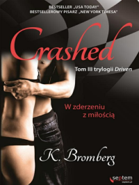 K. Bromberg — Crashed. W zderzeniu z mi