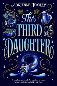 Adrienne Tooley — The Third Daughter