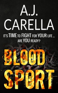 A.J. Carella — Blood Sport