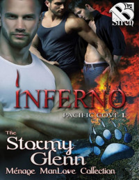 Stormy Glenn — Inferno [Pacific Cove 1] (Siren Publishing: The Stormy Glenn Ménage ManLove Collection)