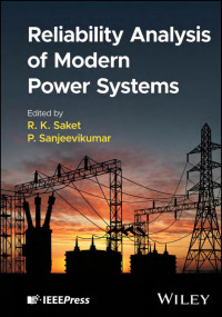 R. K. Saket — Reliability Analysis of Modern Power Systems