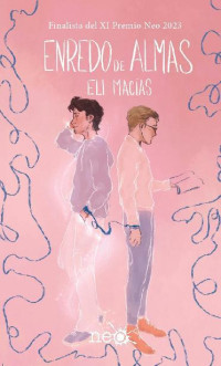 Eli Macías — Enredo de almas