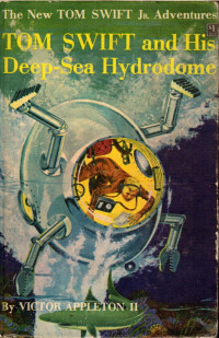 Victor Appleton II [Appleton, Victor II] — Deep-Sea Hydrodome