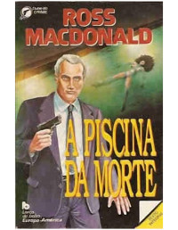 Ross MacDonald [Ross MacDonald] — A Piscina da Morte