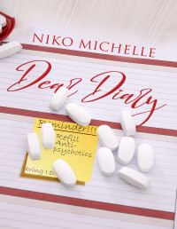 Niko Michelle — Dear Diary