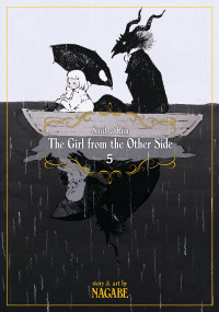 Nagabe — The Girl From the Other Side: Siúil, a Rún Vol. 5