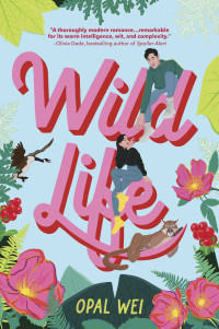 Opal Wei — Wild Life