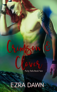 Ezra Dawn — crimson and clover