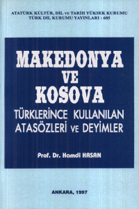 Hasan Eren, Fikret Türkmen — Makedonya ve Kosova Türklerince Kullanılan Atasözleri ve Deyimler