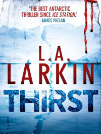 L A Larkin — Thirst