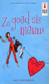 Lee Nichols — Harlequin - Red Dress Ink - Zo goed als nieuw [ In jouw armen]