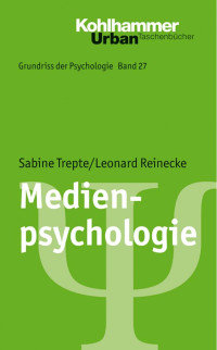 Sabine Trepte & Leonard Reinecke — Medienpsychologie