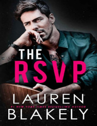 Lauren Blakely — The RSVP: A Forbidden Office Romance Standalone (The Virgin Society Book 1)
