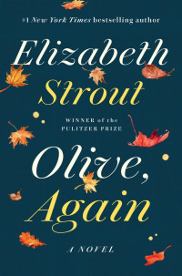 Elizabeth Strout — Olive, Again