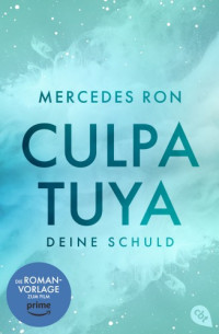 Mercedes Ron — 002 - Culpa Tuya - Deine Schuld