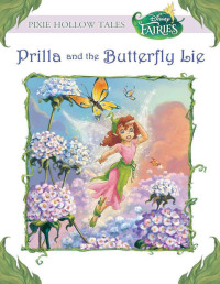 Kitty Richards [Richards, Kitty] — Prilla and the Butterfly Lie