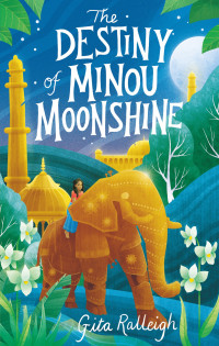 Gita Ralleigh — The Destiny of Minou Moonshine