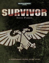 Steve Parker — Survivor