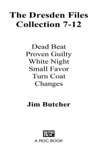 Jim Butcher — The Dresden Files Collection 7-12