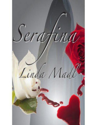 Linda Madl — Serafina