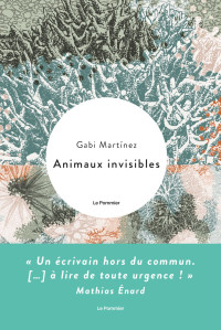 Gabi Martínez — Animaux invisibles