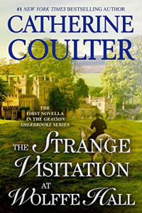 Catherine Coulter — The Strange Visitation at Wolffe Hall