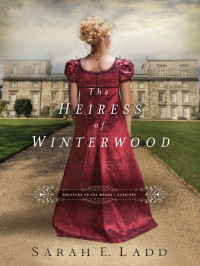 Sarah E. Ladd — The Heiress of Winterwood