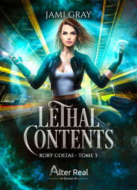 Jami Gray — Lethal Contents