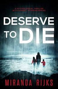 Miranda Rijks — Deserve To Die