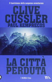 Cussler Clive [Cussler Clive] — Cussler Clive - 2004 - La Città Perduta