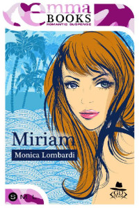 Monica Lombardi [Lombardi, Monica] — Miriam