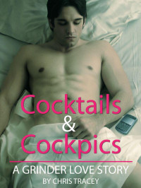 Chris Tracey — Cocktails and Cockpics - a Grinder Love Story