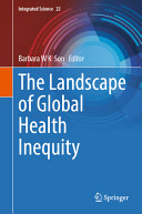 Barbara W K Son — The Landscape of Global Health Inequity