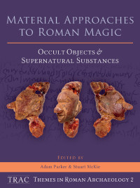 Unknown — Material Approaches to Roman Magic