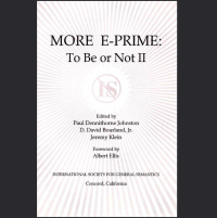 Johnston, Bourland, Klein, eds. — More E-Prime - To Be or Not II