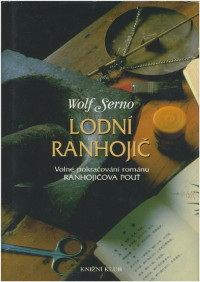 Serno, Wolf — Lodní ranhojič