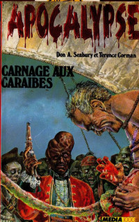 Don A. Seabury, Terence Corman — Carnage aux Caraïbes